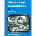 WORKSHOP TECHNOLOGY PART 3 3ED (PB 1995) book by CHAPMAN W. A. J