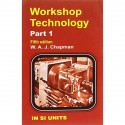 WORKSHOP TECHNOLOGY PART 1 5ED (PB 2001) book by CHAPMAN W. A. J - Back Cover