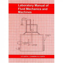 LABORATORY MANUAL OF FLUID MECHANICS AND MACHINES (PB 2019) book by BIRKHOFF G