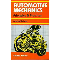 AUTOMOTIVE MECHANICS PRINCIPLES AND PRACTICES 2ED (PB 2004) book by HEITNER