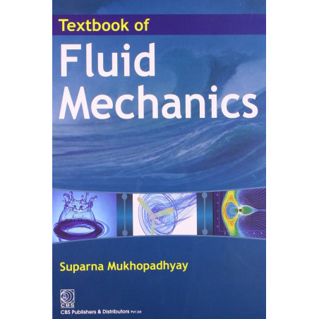 TEXTBOOK OF FLUID MECHANICS (PB 2017) book by MUKHOPADHYAY
