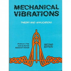 MECHANICAL VIBRATIONS THEORY AND APPLICATIONS 2ED (PB 2004) book by TSE F.S