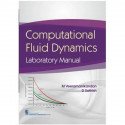 COMPUTATIONAL FLUID DYNAMICS LABORATORY MANUAL (PB 2021) book by VEERAMANIKANDAN M