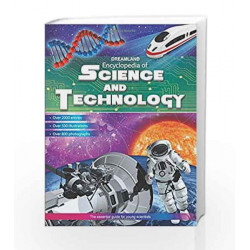 Encyclopedia of Science & Technology by Dreamland Publications Book-9789350894354
