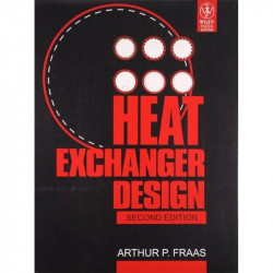 Heat Exchanger Design 2Ed (Pb 2011) book by Arthur P. Fraas - Back Cover