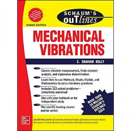 Schaums Outline Of Mechanical Vibrations (Pb 2020) book by S. Graham Kelly