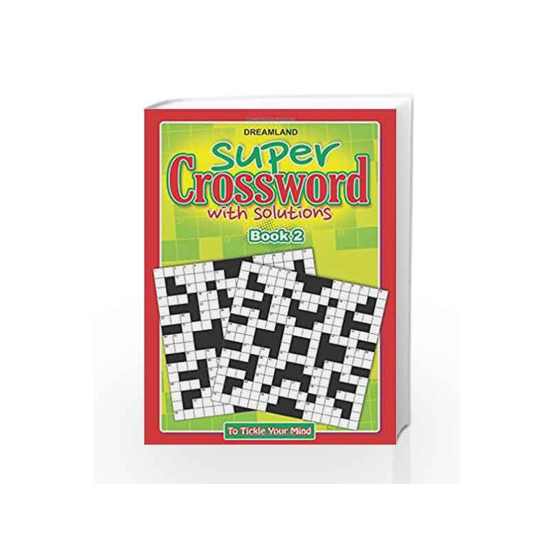 Super Crossword - 2 by Dreamland Publications Book-9789350895054