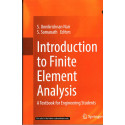 Introduction to Fine Element Analysis A Textbook for Engineering Students book by S. Unnikrishnan Nair, S. Somanath
