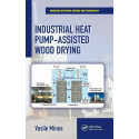Industrial Heat Pump Assisted Wood Drying (HB 2019) book by Vasile Minea