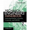 MECHANICAL ENGINEERS HANDBOOK VOL 2 INSTRUMENTATION SYSTEMS CONTROLS AND MEMS 3ED (PB 2006) book by KUTZ M