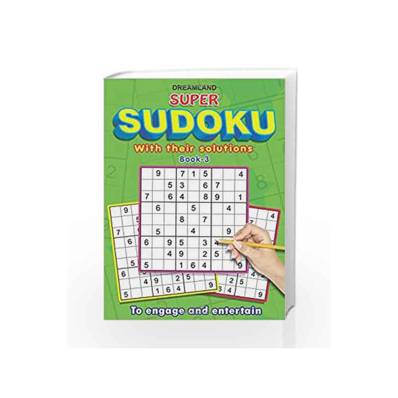 Super Sudoku with Solutions Book - 3 by Dreamland Publications Book-9789350895108
