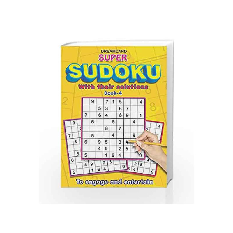 Super Sudoku with Solutions Book - 4 by Dreamland Publications Book-9789350895115