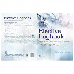 Elective Logbook for Undergraduate Medical Students - 2025 book by Madhulika Peter Samuel - Additional Image 4