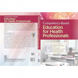 Competency - Based Education for Health Professionals | (PB - 2026) book by Munir R Ahmed - Additional Image 4