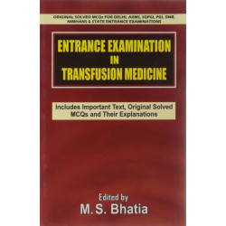 ENTRANCE EXAMINATION IN TRANSFUSION MEDICINE (PB) book by BHATIA M. S