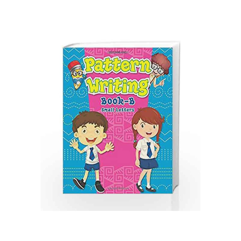 Pattern Writing Book Part - B by Dreamland Publications Book-9789350895689