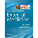 TCM CASE STUDIES EXTERNAL MEDICINE (PB 2019) book by QING-HU H