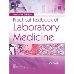PRACTICAL TEXTBOOK OF LABORATORY MEDICINE 2ED (PB 2020) book by V H TALIB