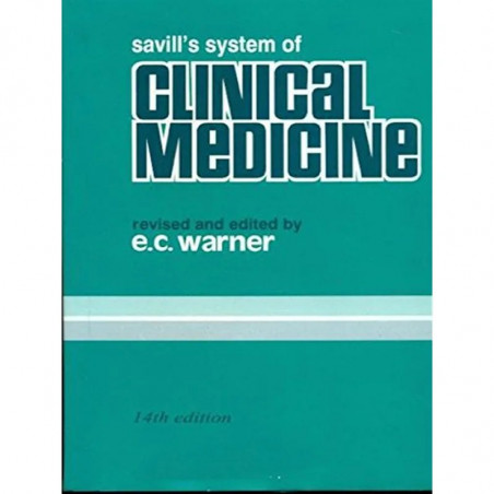 SAVILLS SYSTEM OF CLINICAL MEDICINE 14ED (HB 2005) book by Warner