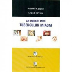 AN INSIGHT INTO TUBERCULAR MIASM (PB 2020) book by Jagose A.T.