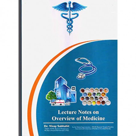 LECTURES NOTES ON OVERVIEW OF MEDICINE 2ED REVISED (PB 2017) book by SABHAHIT V.