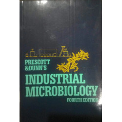 PRESCOTT AND DUNNS INDUSTRIAL MICROBIOLOGY 4ED (PB 2004) book by REED