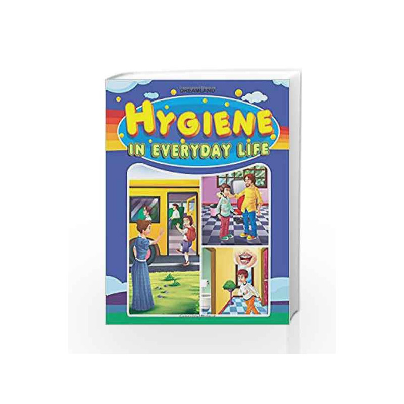 Hygiene in Everyday Life by Dreamland Publications Book-9789350895801