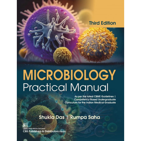 Microbiology Practical Manual 3Ed (Pb 2024) book by Shukla Das, Rumpa Saha