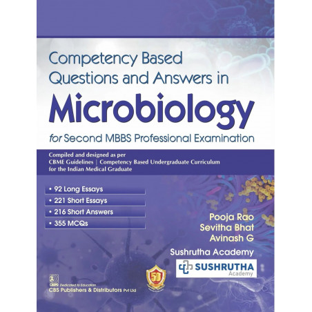 Competency Based Questions And Answers In Microbiology For Second Mbbs Professional Examination (Pb 2024) book by SUSHRUTHA…