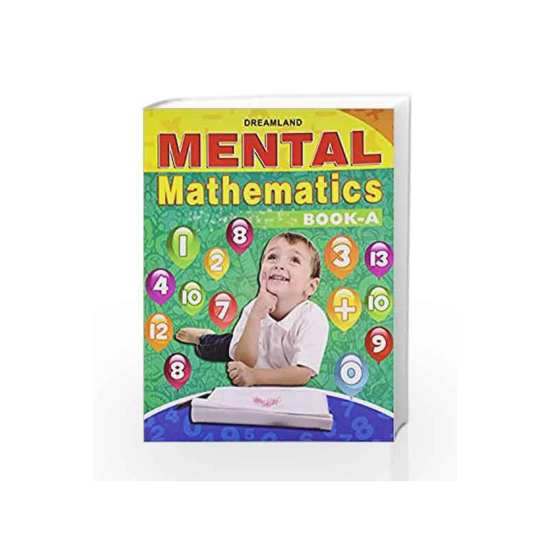 Mental Mathematics Book - A by Dreamland Publications Book-9789350895849