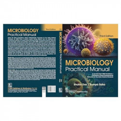 Microbiology Practical Manual 3Ed (Pb 2024) book by Shukla Das, Rumpa Saha - Additional Image 4