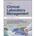 Clinical Laboratory Management (ASM Books) book by Lynne Shore Garcia, Timothy C. Allen