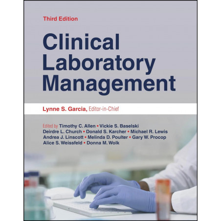Clinical Laboratory Management (ASM Books) book by Lynne Shore Garcia, Timothy C. Allen