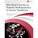 Microbial Enzymes As Potential Biotherapeutics in Human Healthcare book by Dileep Francis, Sabu Abdulhameed - Back Cover