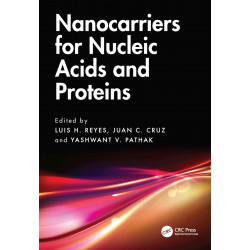 NANOCARRIERS FOR NUCLEIC ACIDS AND PROTEINS (HB 2026) book by Luis H. Reyes, Juan C. Cruz