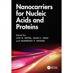NANOCARRIERS FOR NUCLEIC ACIDS AND PROTEINS (HB 2026) book by Luis H. Reyes, Juan C. Cruz - Back Cover