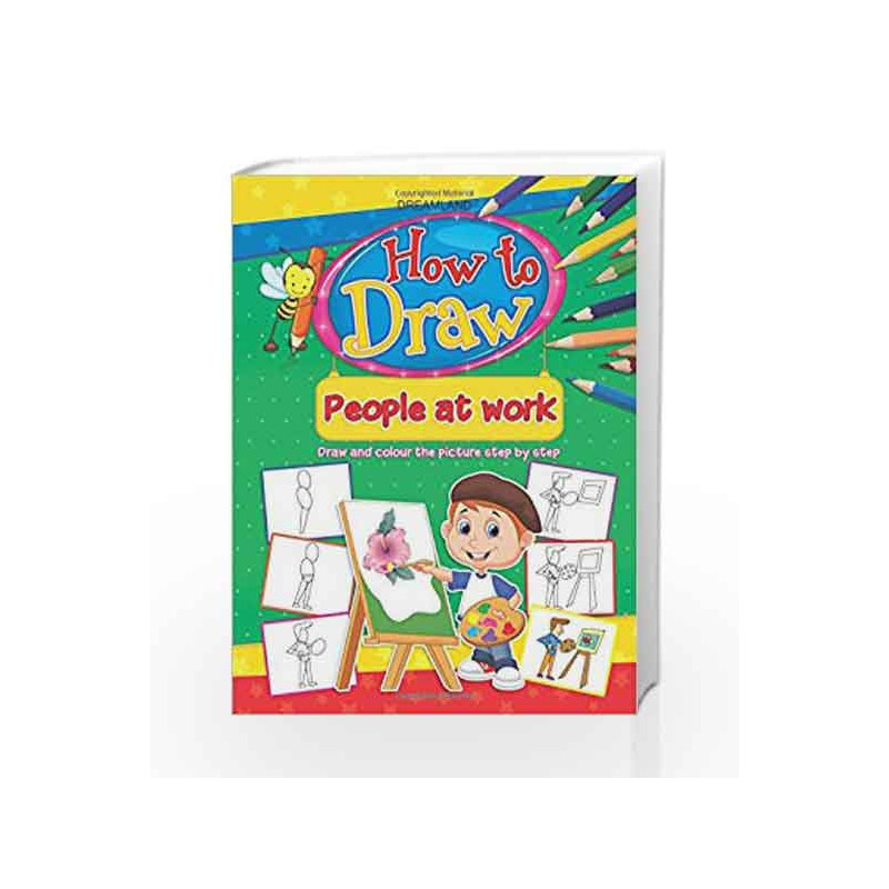 How to Draw People at Work: Book 4 by Dreamland Publications Book-9789350896730