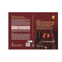 Basics of Kidney, Renal Disease, Fluid, Electrolyte and Acid–Base Balance for Students of Paramedical and Allied Health Scie… -