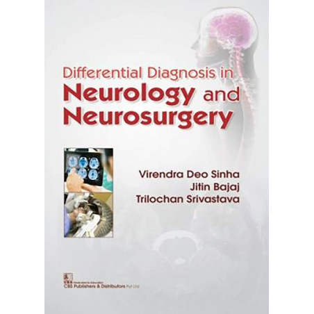 Differential Diagnosis In Neurology And Neurosurgery (Pb 2020) book by TRILOCHAN SRIVASTAVA VIRENDRA DEO SINHA, JITIN BAJAJ