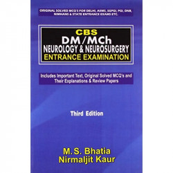 CBS DM/MCH NEUROLOGY AND NEUROSURGERY ENTRANCE EXAMINATION 3ED (PB 2019) book by BHATIA M.S. - Back Cover