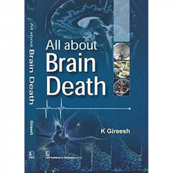 ALL ABOUT BRAIN DEATH (HB 2017) book by GIREESH K - Back Cover
