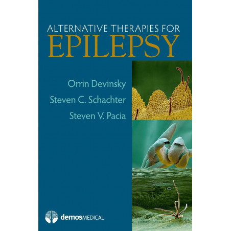 Alternative Therapies in Epilepsy Care book by Orrin Devinsky, Steven C. Schachter