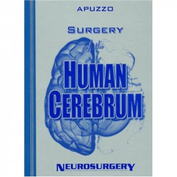 SURGERY OF THE HUMAN CEREBRUM (HB 2009): Part 1, Part 2, and Part 3 (Bound Volume of the 30th Year Anniversary Supplement to…