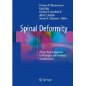 Spinal Deformity: A Case-Based Approach to Managing and Avoiding Complications book by MD Kanter, Adam S., Charles H. Crawfo…