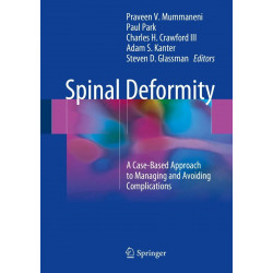 Spinal Deformity: A Case-Based Approach to Managing and Avoiding Complications book by MD Kanter, Adam S., Charles H. Crawfo…
