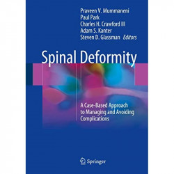 Spinal Deformity: A Case-Based Approach to Managing and Avoiding Complications book by MD Kanter, Adam S., Charles H. Crawfo… -