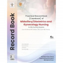 Practical Record Book Of Midwifery Obstetrics And Gynecology Nursing For Bsc Nursing Students 4Ed (Pb 2025) book by Dr Avina… -