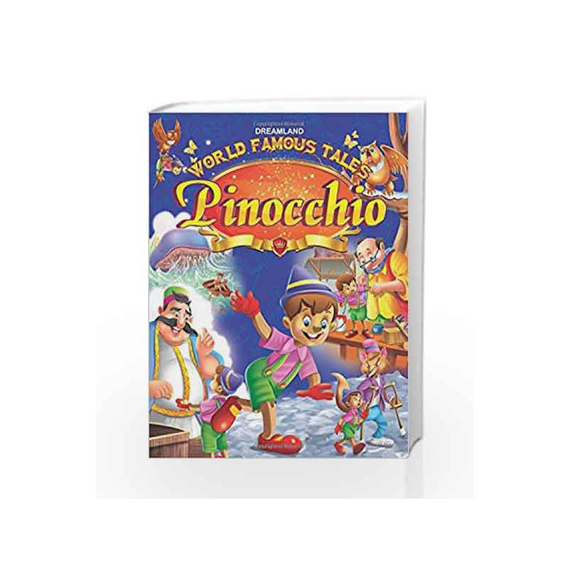 World Famous Tales - Pinocchio by Dreamland Publications Book-9789350896846