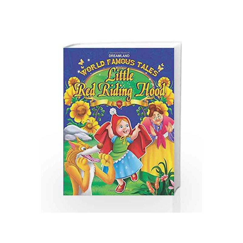 World Famous Tales - Little Red Riding Hood by Dreamland Publications Book-9789350896877