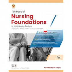 Textbook of Nursing Foundations for GNM Nursing Students, 3rd Edition (ISBN - 9788197750083 ) book by Dr Harinderjeet Goyal - Ba